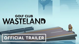 Golf Club Wasteland - Official Announcement Trailer