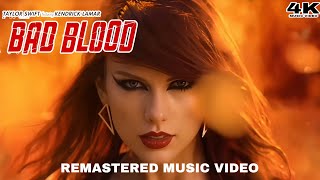 [4K] Taylor Swift ft. Kendrick Lamar - Bad Blood (Music Video)