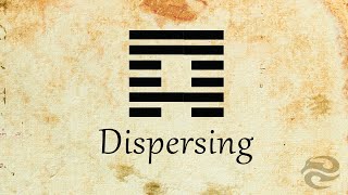 Hexagram 59: Dispersing | Refocus your life with this mental exercise Content
