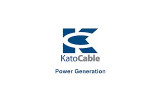 Kato Cable Power Generation