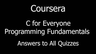 COURSERA || C for Everyone_ Programming Fundamentals