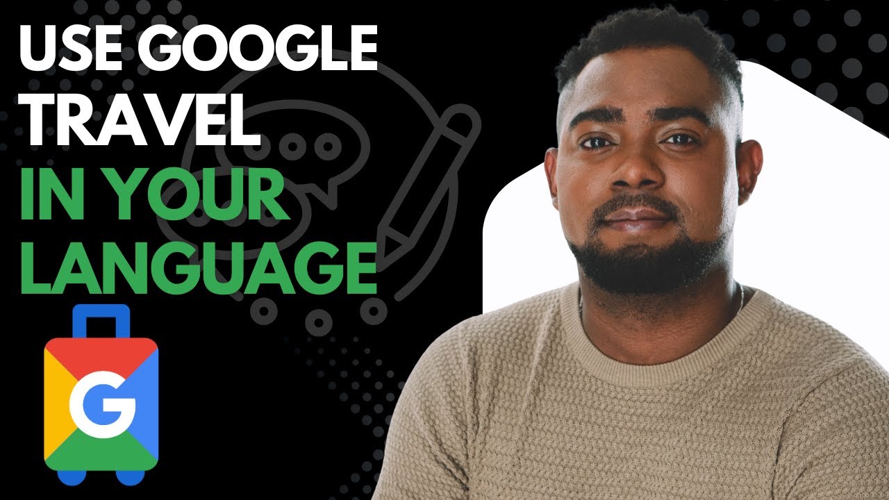 How to Change Language in Google Travel | Switch Display Language ...