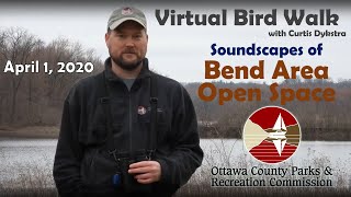 Details Virtual Bird Walk -  Bend Area Open Space 4/1/2020 Guide