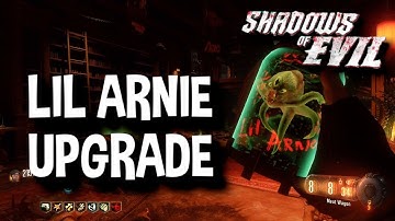 HOW To UPGRADE LIL ARNIES Shadows Of Evil Fast Guide | Black Ops 3 Zombies