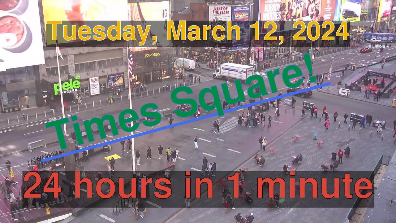 Times Square Daily Timelapse: [03-12-2024] New York City #timelapse # ...