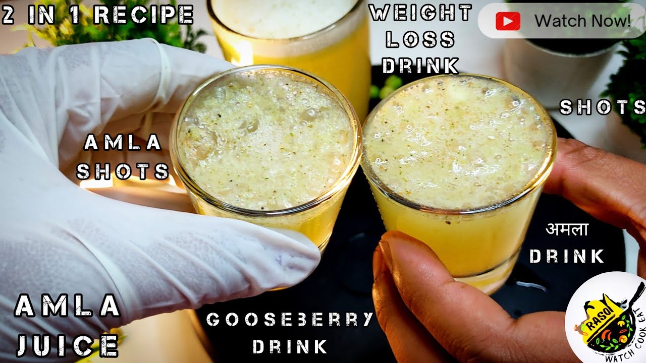 Weight Loss Amla Juice 2 in 1 Recipe Amla Shots Rasoi Gooseberry Healthy Drink अमला