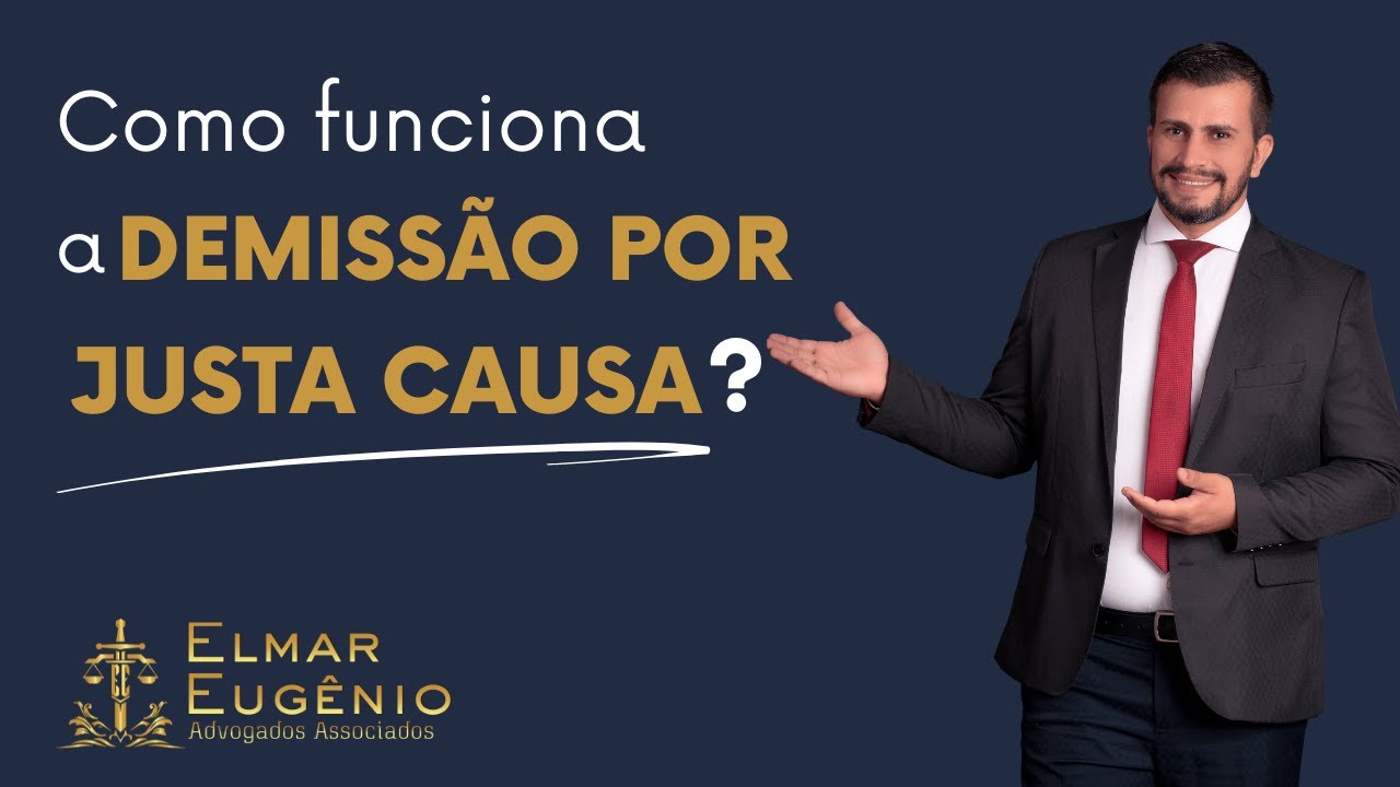 Como funciona a DEMISSÃO POR JUSTA CAUSA? - YouTube
