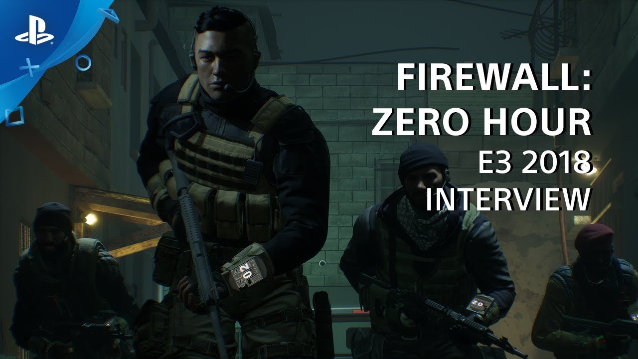 Firewall: Zero Hour Interview | PS VR at E3 2018