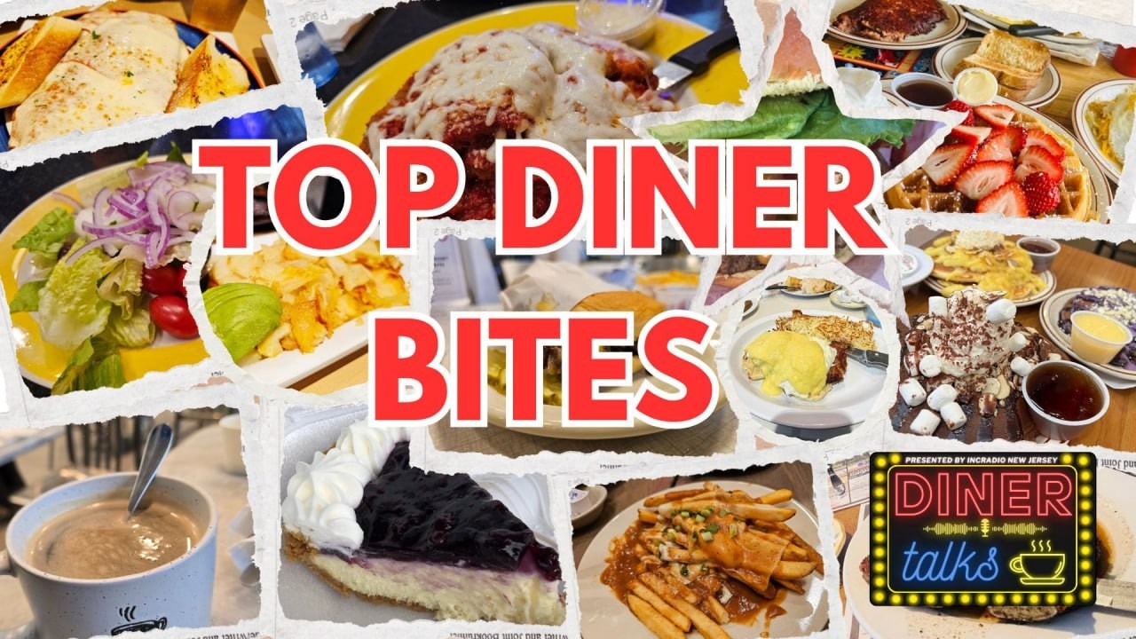 TOP DINER BITES | DINER TALKS | INCRadio New Jersey