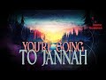 Signs that youre going to jannah