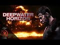 Deepwater Horizon | Based on a True Story