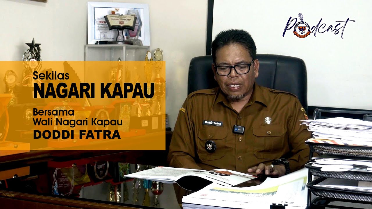 EPS || Nagari Kapau Bersama Wali Nagari Kapau - Doddi Fatra