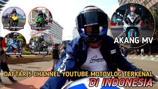 LIST OF 5 FAMOUS MOTOVLOG YOUTUBE CHANNELS IN INDONESIA