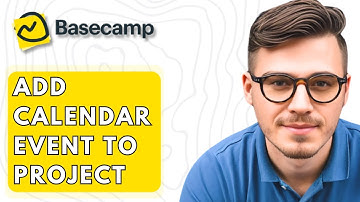 How To Add Calendar Event To Basecamp Project [2026 Guide]