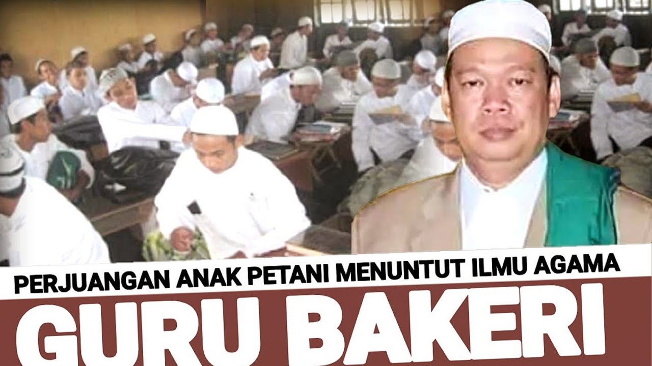 Riwayat TUAN GURU BAKERI, GAMBUT | Perjuangan Anak Petani Menuntut Ilmu Agama
