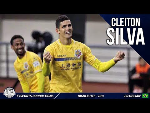 Cleiton Silva - Shanghai Shenxin 2017 - Highlights