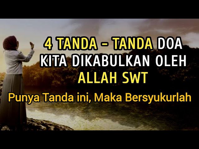 4 Tanda Doa Kita Dikabulkan Oleh Allah SWT | Bersyukurlah Jika Anda Punya Tanda ini class=