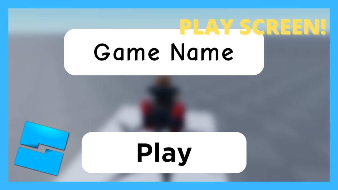 HOW TO MAKE A PLAY SCREEN/BUTTON IN ROBLOX STUDIO! 
