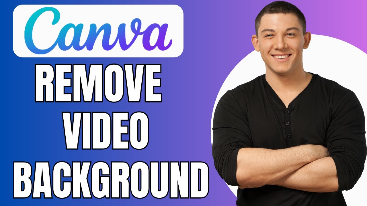 How to Remove Video Background in Canva - Full Guide - YouTube