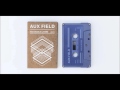 Aux Field - Drain Dub
