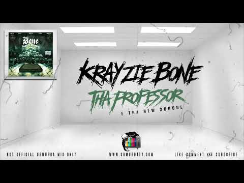 Krayzie Bone - Tha Professor (F Tha New School)