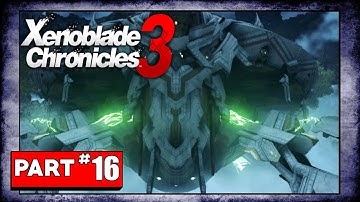 Xenoblade Chronicles 3 Playthrough - Part 16 : Lambda Ferronis Boss Fight | Chapter 3