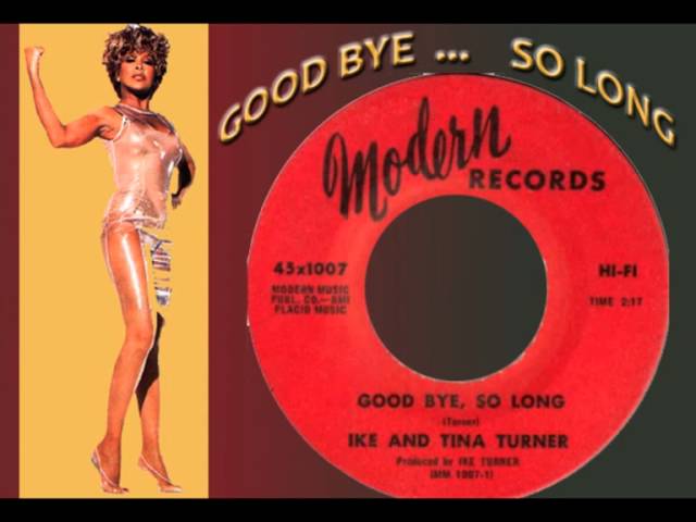 Ike & Tina Turner - Goodbye, So Long (72)