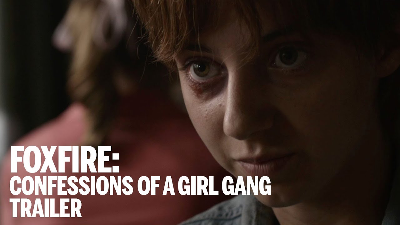 FOXFIRE CONFESSIONS OF A GIRL GANG Trailer New Release 2014