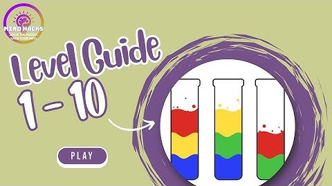 Water Sort Level 1 - 10 Walkthrough