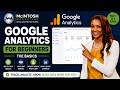Google Analytics for Beginners: Setup, Access &amp; Dashboard Overview