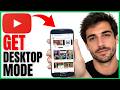 How to Get YouTube Desktop Mode on Mobile - Step By Step