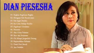 Dian Piesesha Full Album - 12 Lagu Terbaik Sepanjang Karir | Lagu Lawas Nostalgia 80an 90an Populer