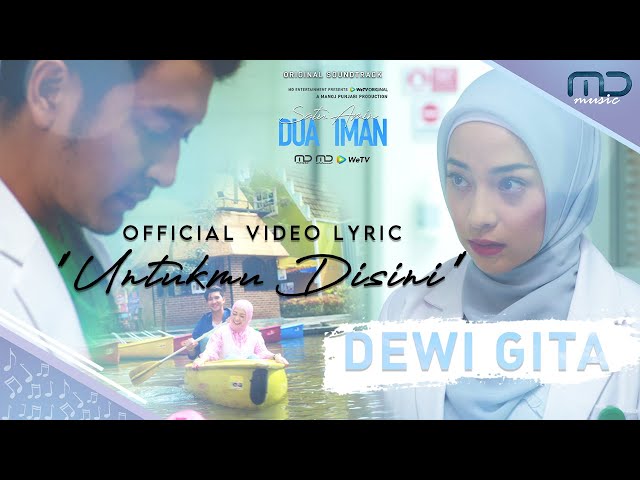 Dewi Gita - Untukmu Disini (Official Lyric Video) | OST. 1 Amin 2 Iman class=