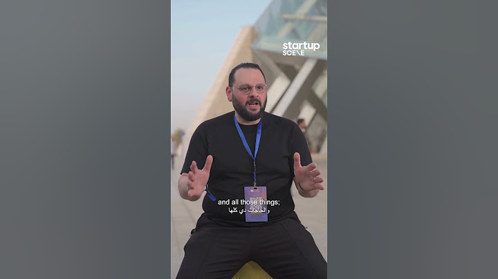 Startup Soundbites - Abdallah Sallam, President & CEO of Madinet Masr
