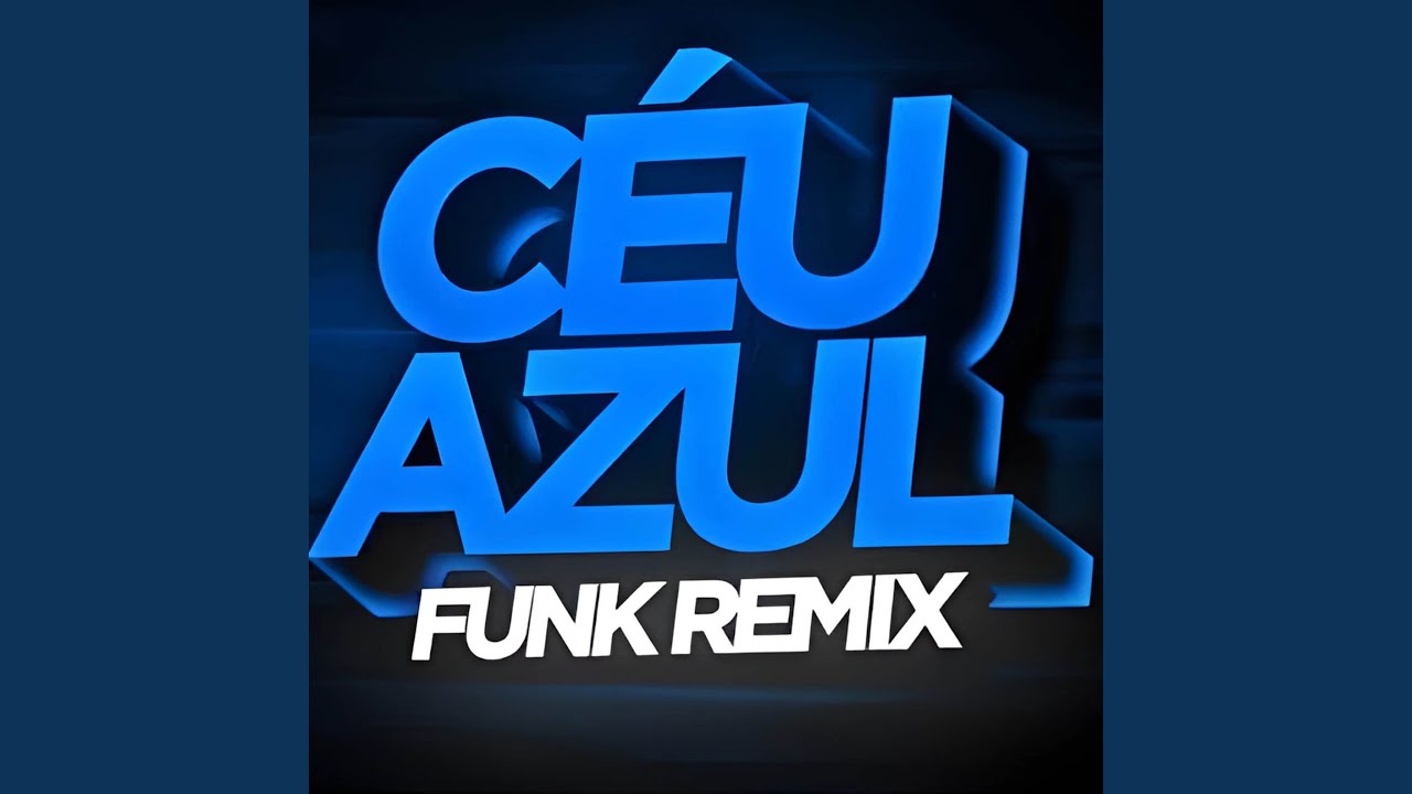 CÉU AZUL (FUNK)