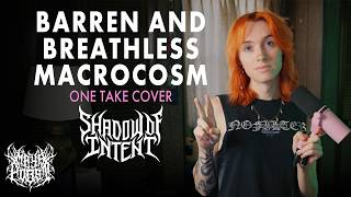 Shadow of Intent - "Barren and Breathless Macrocosm" | One Take Vocal Cover