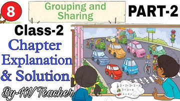 (PART-2) Grouping and Sharing / Class-2 Maths Chapter-8/NCERT Book Math Mela Lesson Question Answer