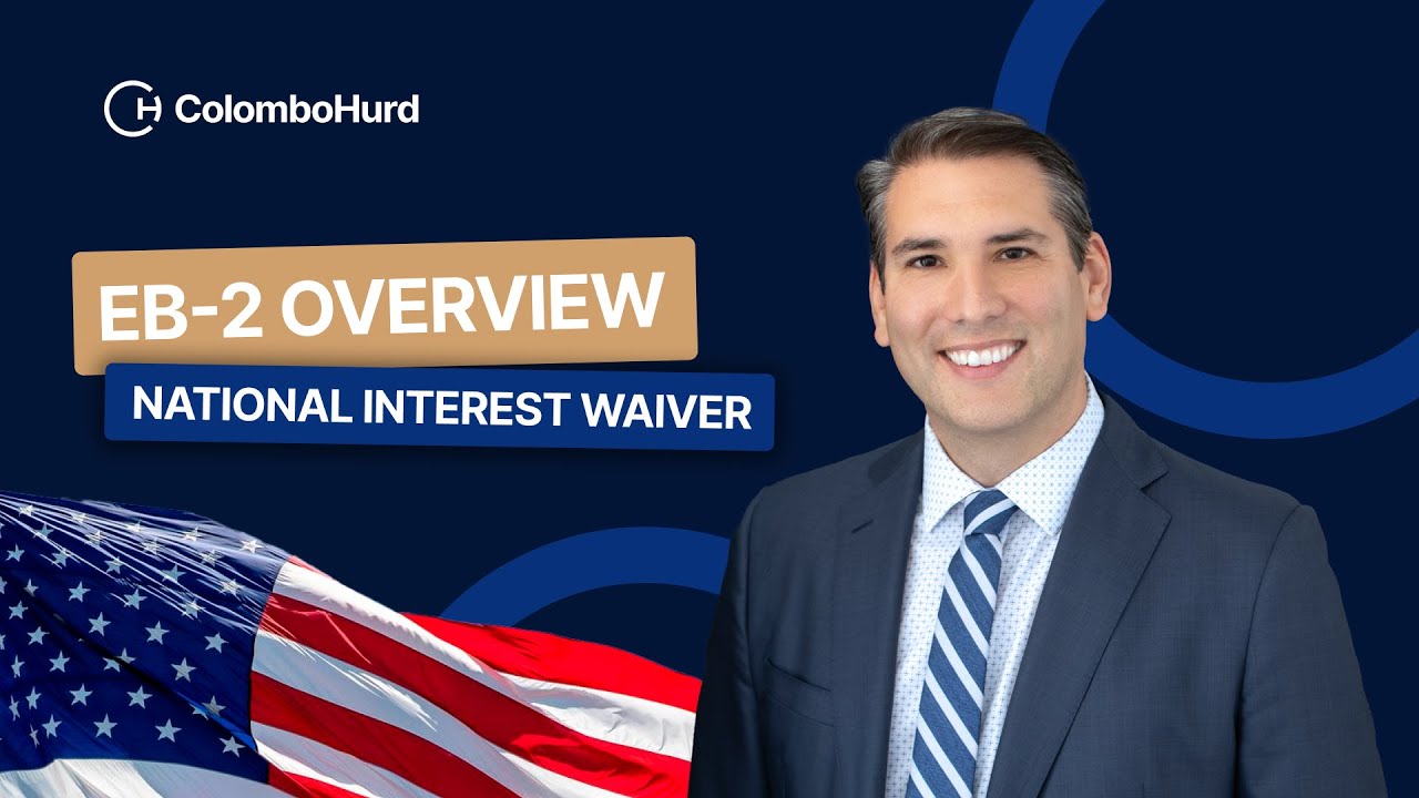 EB2 National Interest Waiver Requirements And Eligibility