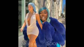 NiraBlue and Spice