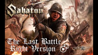 Sabaton - The Last Battle ♂Right Version♂ (gachi remix)