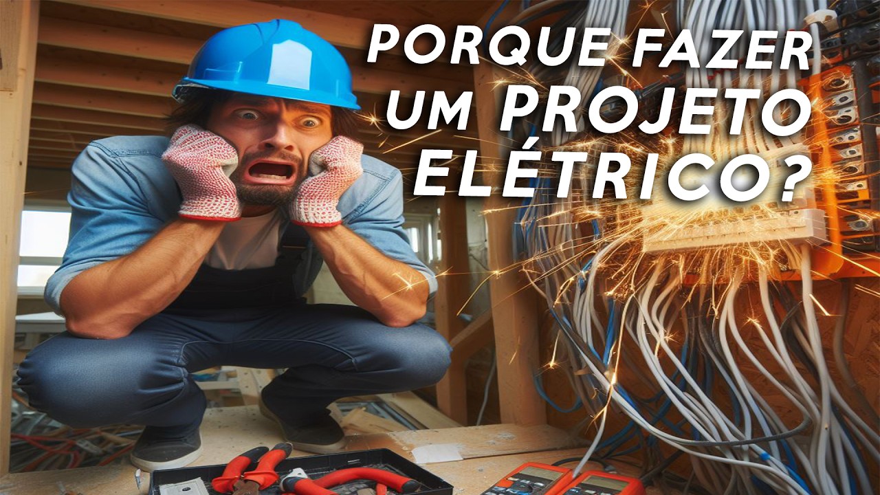 Por que fazer um PROJETO ELÉTRICO? O Papel  dos Projetos Elétricos na Engenharia! PROJETO ELÉTRICO