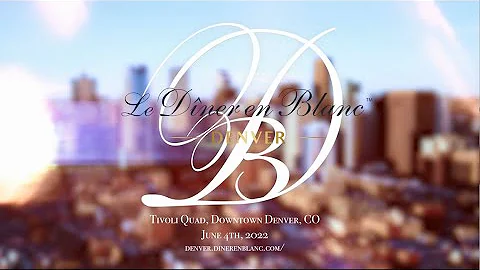 Diner en Blanc - Denver 2022, Official Video