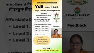 🙋FEEDBACK (YcB Student) - YcB Yog Teacher Training Course Inquiry: 9879992743