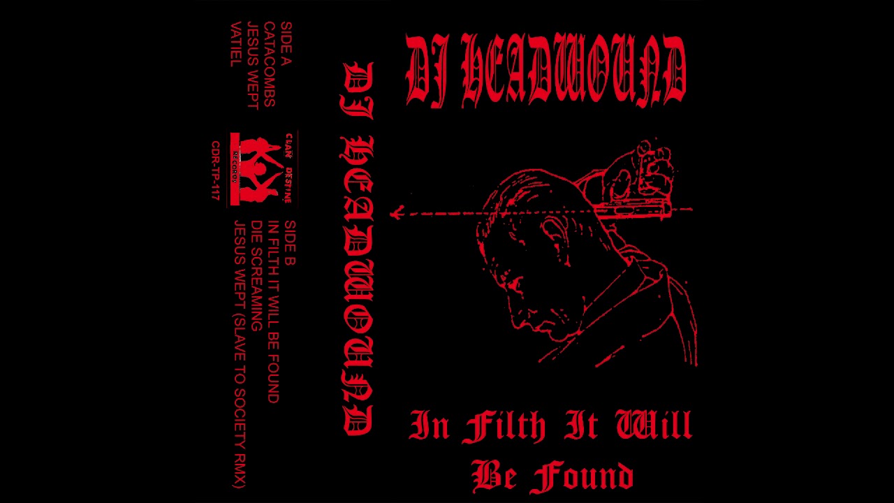 DJ HEADWOUND - DIE SCREAMING [CDR-TP-117]