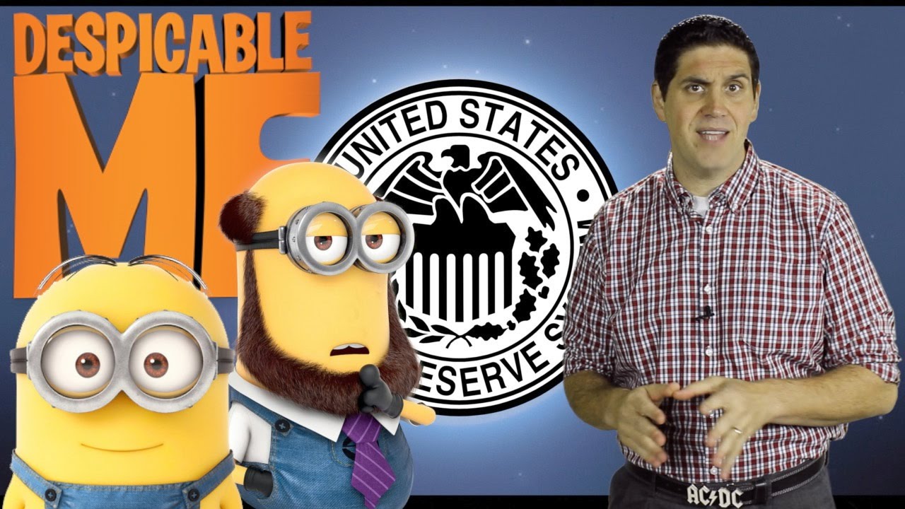 Monetary Policy and the Fed- EconMovies #9: Despicable Me - YouTube