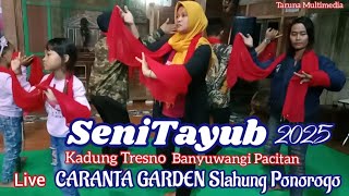 Seni Tayub Langen Beksan Kadung Tresno  Banyuwangi Pacitan  Caranta Garden Slahung Ponorogo