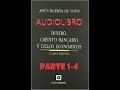 AUDIOLIBRO (1-4) Dinero, crédito bancario y ciclos económicos -Jesús Huerta de Soto Teoría Austriaca