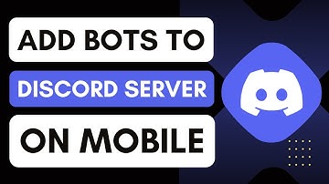 How To Add Bots To Your Discord Server On Mobile