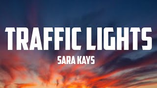 sara kays - traffic lights ( lyrics) Resimi