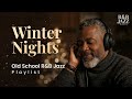 Winter Old School – Timeless R&amp;B &amp; Jazz for Quiet Moments